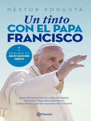 cover image of Un tinto con el papa Francisco